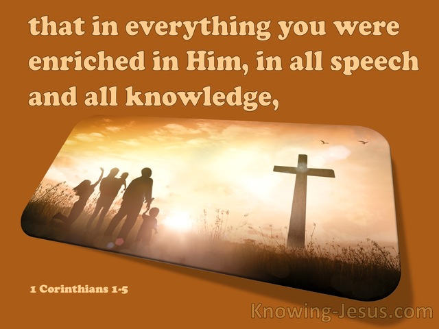 1 Corinthians 1:5 Enriched In Him (brown)